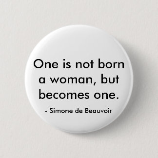 Simone de Beauvoir-Zitat Button