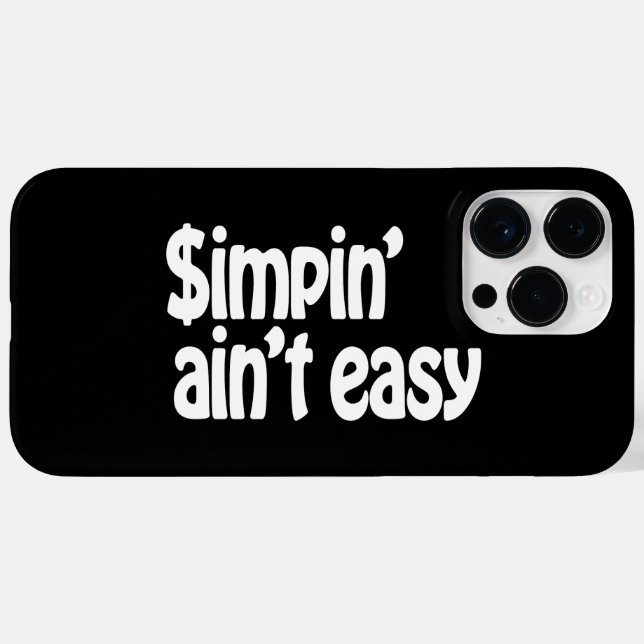 Simpin' Ain nicht einfach Case-Mate iPhone Hülle (Rückseite (Horizontal))