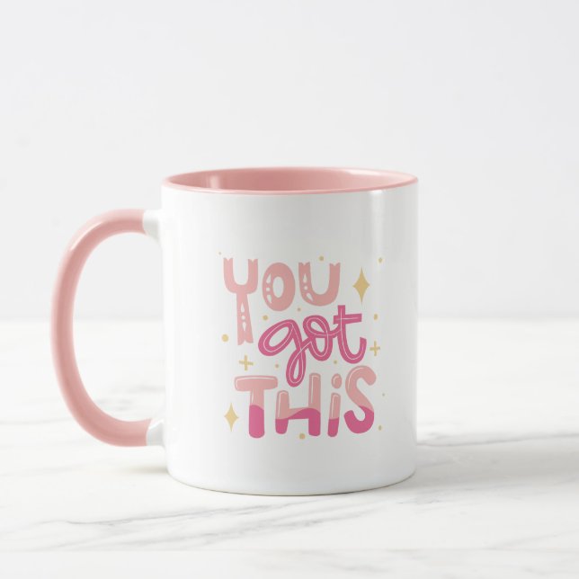 Simple Adorable You Got This Motivational Pink Tasse (Links)