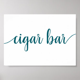 Simple Cigar Bar   Aquamarines Aqua Any Event Sign Poster