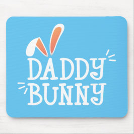 Simple Daddy Bunny Ostertypografie | Mousepad
