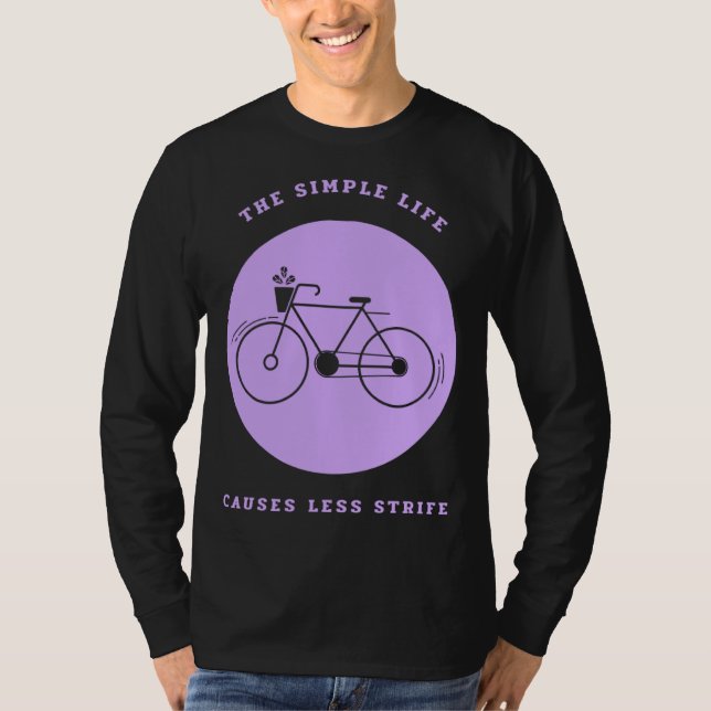 Simple Life Bicycle Biking  Environmental T-Shirt (Vorderseite)