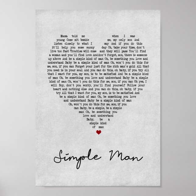 Simple Man Gray Heart Song Lyrik Mauer Kunstdrucke Poster (Vorne)