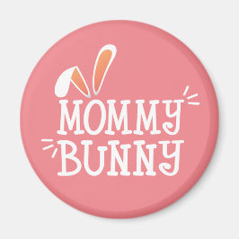 Simple Mommy Bunny Ostertypografie | Magnet