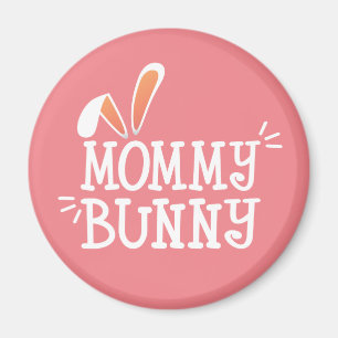 Simple Mommy Bunny Ostertypografie Magnet