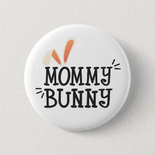 Simple Mommy Bunny Ostertypografie   Schaltfläche  Button