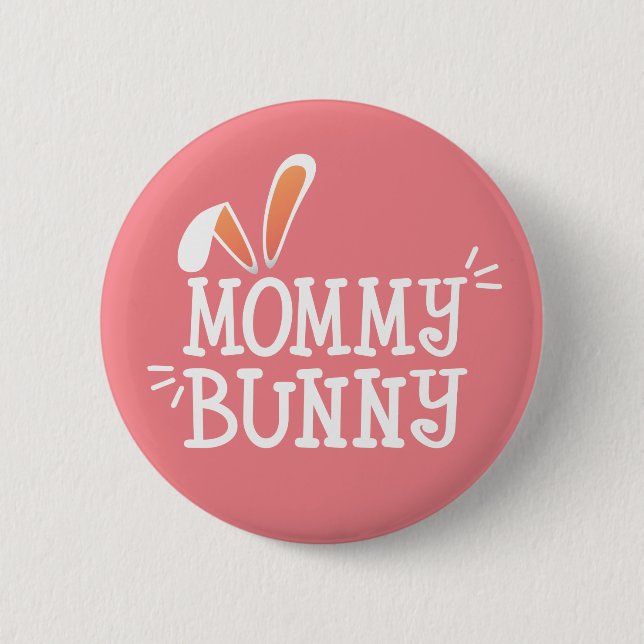 Simple Mommy Bunny Ostertypografie | Schaltfläche  Button (Vorderseite)