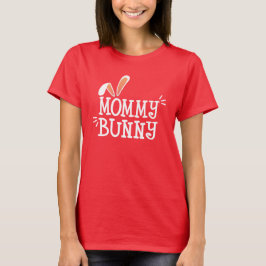 Simple Mommy Bunny Ostertypografie | T - SHIRT