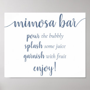 Simple Momosa Bar   Dusty Blue Any Event Sign Poster