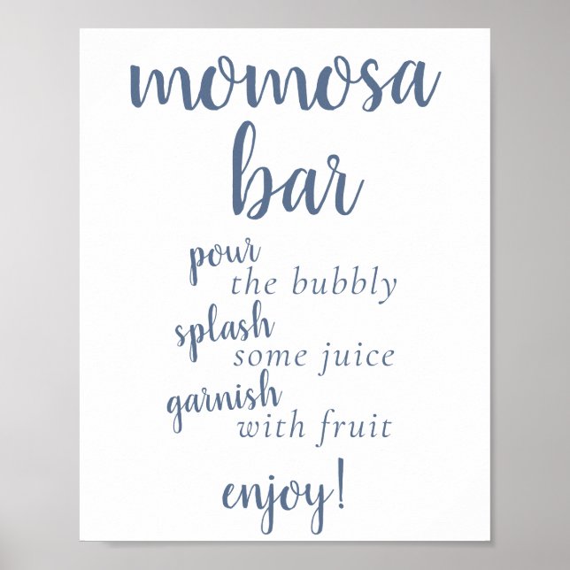 Simple Momosa Bar | Dusty Blue Any Event Sign Poster (Vorne)