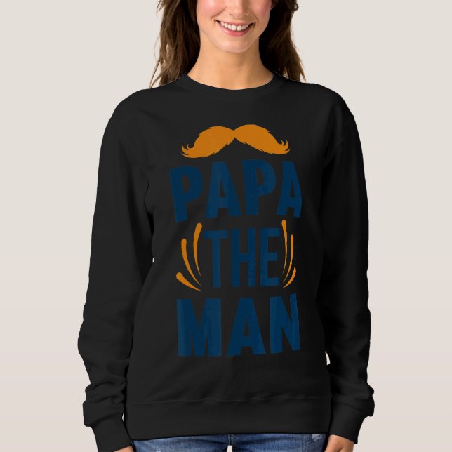 Simple Papa The Man Sweatshirt (Vorderseite)