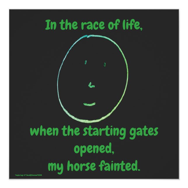 "Simple Says-#1" funny, quote, humor Poster (Vorderseite)