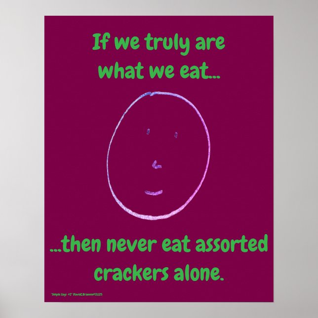 "Simple Says-#2" funny, quote, witty  Poster (Vorne)