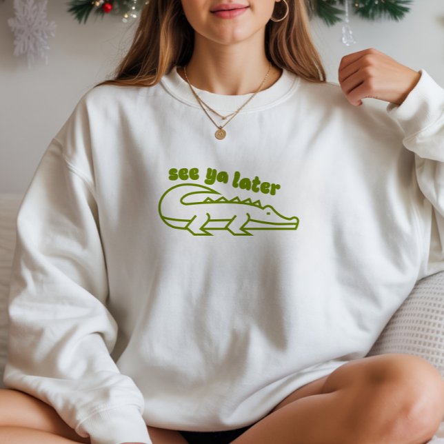 Simple See Ya Spater Alligator Funny Graphic Sweatshirt (Von Creator hochgeladen)