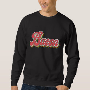 Simply Bacon Sweatshirt