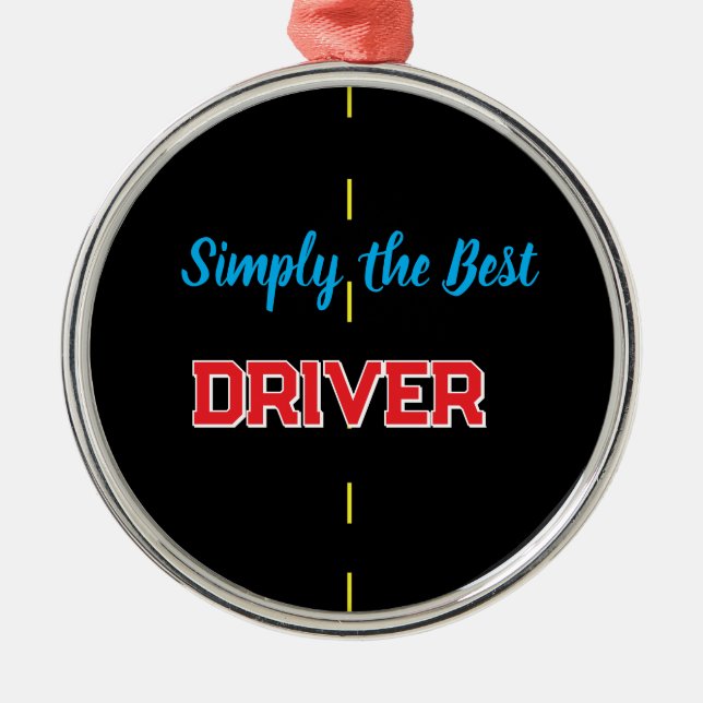 Simply the Best Driver Ornament Aus Metall (Vorne)