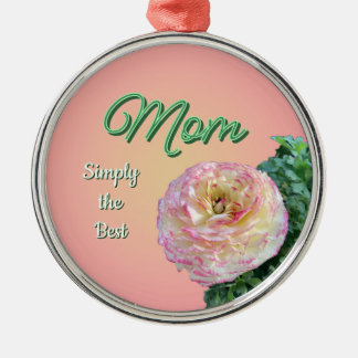 Simply the Best Mom Ornament Aus Metall