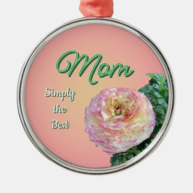 Simply the Best Mom Ornament Aus Metall (Vorne)