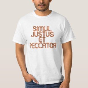 Simul Justus und Peccator T-Shirt