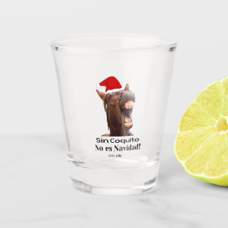 Sin Coquito No Es Navidad Schnapsglas