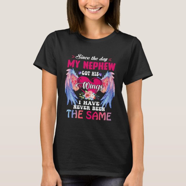 Since The Day My Nephew Got Her Wings Miss Memoria T-Shirt (Vorderseite)