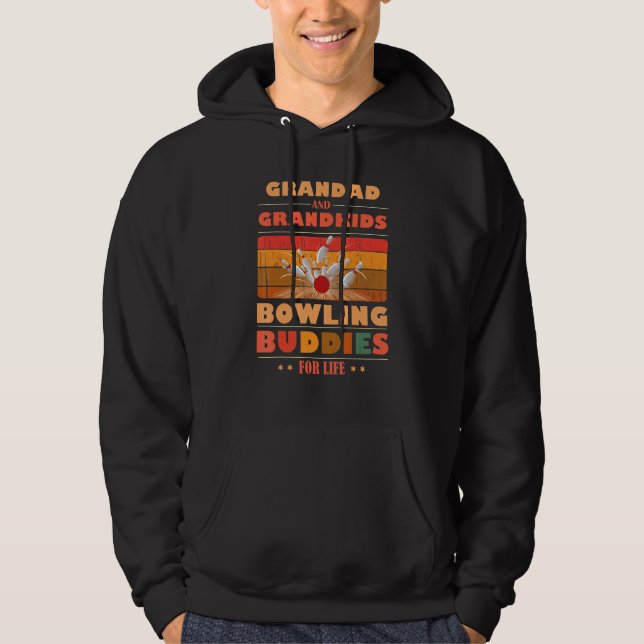 Sincere Grandkids Grandad Buddies For Life Bowling Hoodie (Vorderseite)