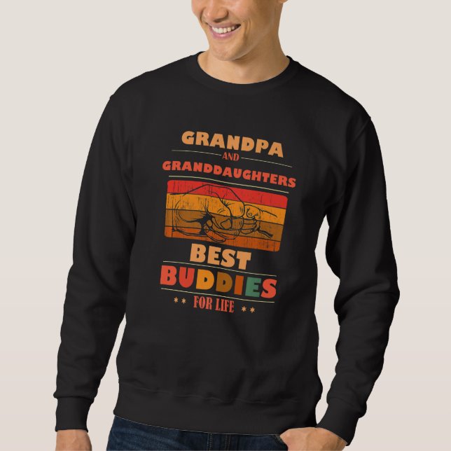 Sincere Grandparents Buddies For Life GRANDPA Gran Sweatshirt (Vorderseite)