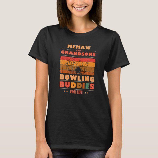 Sincere Grandsons MEMAW Buddies For Life Bowling P T-Shirt (Vorderseite)