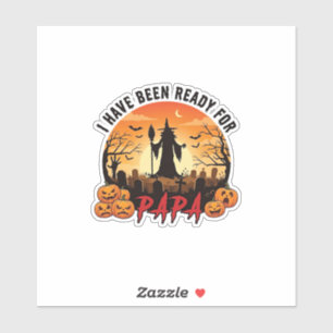 Sind bereit Papa Halloween Hexe Kürbisse Grab Aufkleber