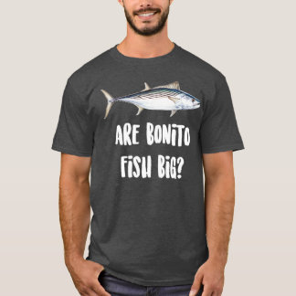Sind Bonito Fish Big T-Shirt