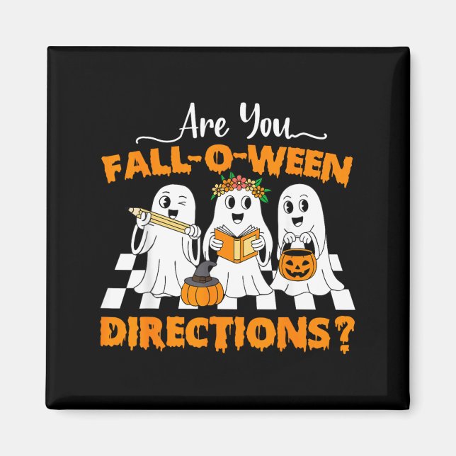 sind Fall O Ween Richtungen Lustig Lehrer Hallowee Magnet (Vorne)