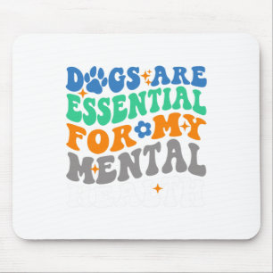 Sind Für Meine Geistige Gesundheit Lustiger Hunde  Mousepad