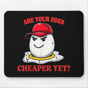 Sind Ihre Eier billiger, aber lustig Sprichwort Sp Mousepad