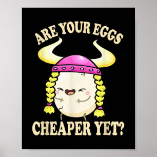 Sind Ihre Eier billiger, aber lustig Sprichwort Sp Poster
