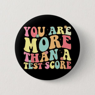 sind mehr als ein Test Score Groovy Lehrer Test Da Button