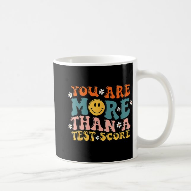 sind mehr als ein Test-Score Groovy Lehrer Testing Kaffeetasse (Rechts)