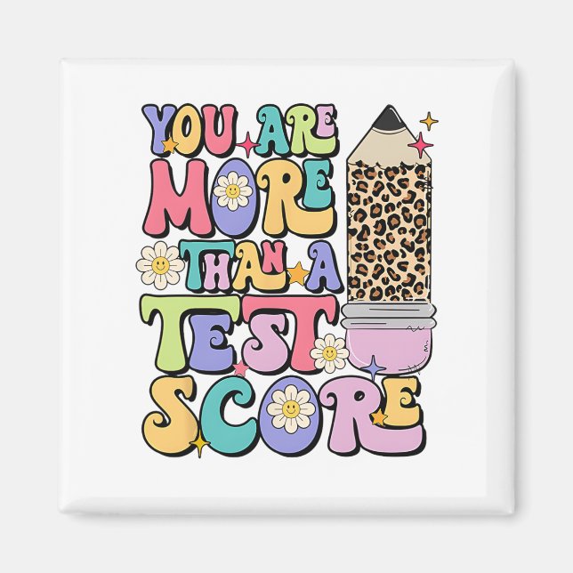 sind mehr als ein Test-Score-Lehrer Test Da Magnet (Vorne)