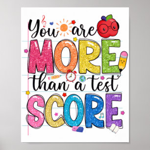 sind mehr als ein Test Score Test Day Teache Poster