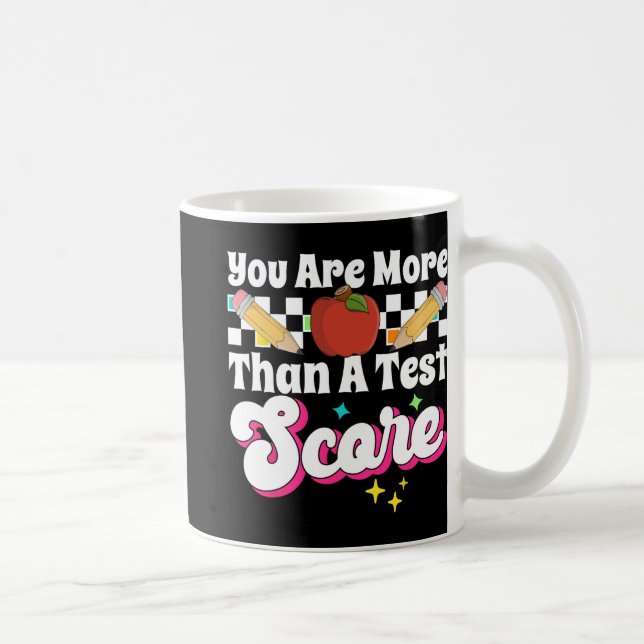 sind mehr als ein Testergebnis-Testtag Kaffeetasse (Rechts)