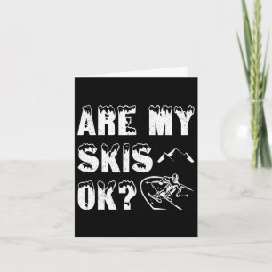 Sind meine Skier Ok Funny Ski Geschenke Karte
