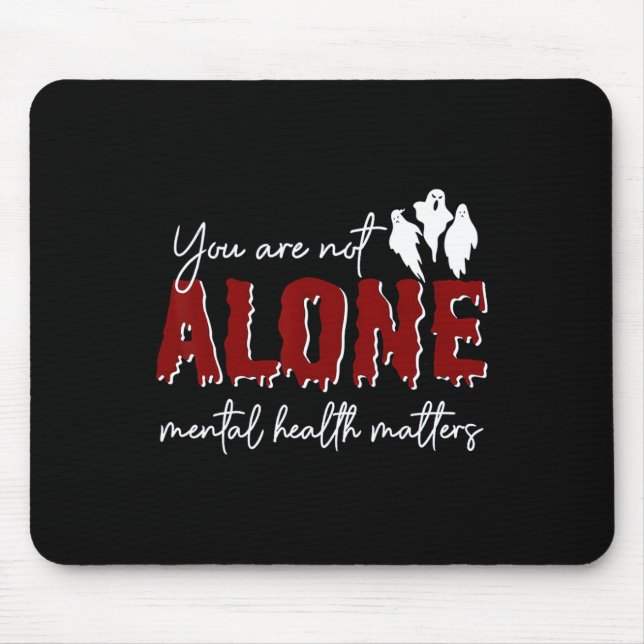 Sind nicht allein psychische Gesundheitsprobleme G Mousepad (Vorne)