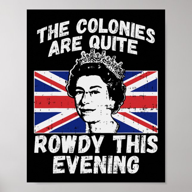 Sind Rowdy Funny Independence Day 4. Juli Königin Poster (Vorne)