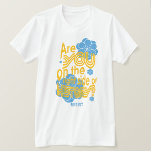 Sind Sie auf der rechten Seite der Geschichte? T-Shirt