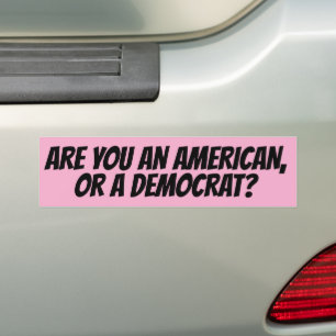 SIND SIE EIN AMERIKANER ODER DEMOKRAT? KONSERVATIV AUTOAUFKLEBER