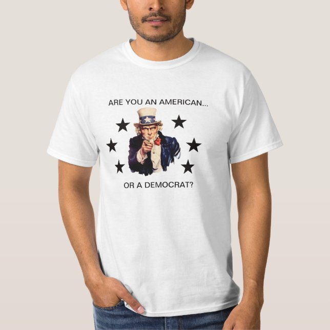Sind Sie ein Amerikaner oder ein Demokrat? T-Shirt (Vorderseite)