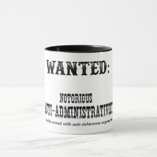 Sind Sie ein gefährliches "Anti-administrativist"? Tasse