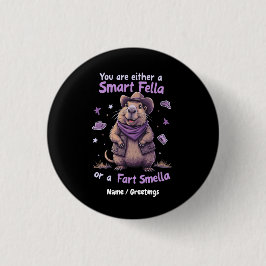 Sind Sie eine Smart Fella oder eine Furz Smella Fu Button