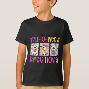 Sind Sie Fall-o-ween-Anweisungen Lustiger Lehrer H T-Shirt