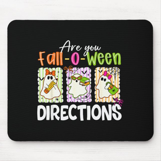 Sind Sie Fall-o-ween-Anweisungen Süße Geisterlehre Mousepad (Vorne)
