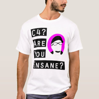 Sind Sie geisteskrank? T-Shirt